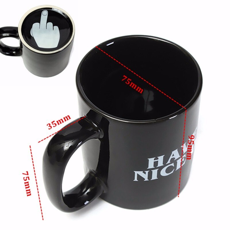Creative Have a Nice Day Coffee Mug Middle Finger Funny Cup